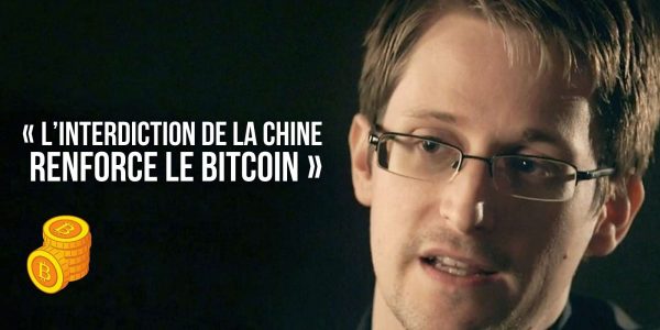 Edward Snowden : « Le Bitcoin (BTC) est plus fort après l’interdiction des cryptomonnaies en Chine »